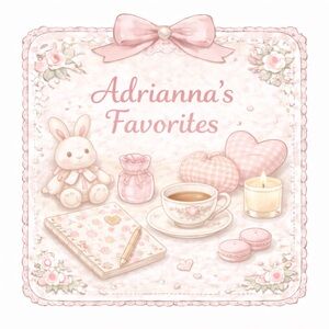 Adrianna’s favorites